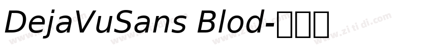 DejaVuSans Blod字体转换